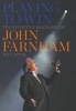 Playing to Win - The Definitive Biography of John Farnham (Hardcover) - Jeff Apter Photo