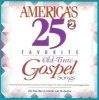 America's 25 Favorite Old-Time Gospel Songs - Volume Two (Standard format, CD) -  Photo