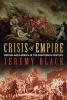 Crisis of Empire - Britain and America in the Eighteenth Century (Paperback) - Jeremy Black Photo