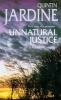 Unnatural Justice (Paperback, New ed) - Quintin Jardine Photo