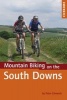 Mountain Biking on the South Downs (Paperback) - Peter Edwards Photo