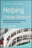 Helping College Students - Developing Essential Support Skills for Student Affairs Practice (Hardcover) - Amy L Reynolds Photo