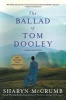 The Ballad of Tom Dooley (Paperback) - Sharyn McCrumb Photo