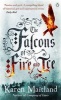 The Falcons of Fire and Ice (Paperback) - Karen Maitland Photo