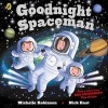 Goodnight Spaceman (Board book) - Michelle Robinson Photo