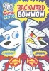 Backward Bowwow (Paperback) - Sarah Hines Stephens Photo