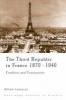 The Third Republic in France, 1870-1940 - Conflicts and Continuities (Paperback) - William Fortescue Photo