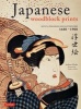 Japanese Woodblock Prints - Artists, Publishers, and Masterworks: 1680 - 1900 (Hardcover) - Andreas Marks Photo