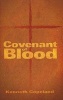 Covenant of Blood (Staple bound) - Kenneth Copeland Photo