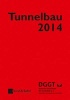 Taschenbuch Fur Den Tunnelbau 2014 (German, Hardcover) - Deutsche Gesellschaft Fur Geotechnik Photo