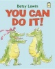 You Can Do It! (Paperback) - Betsy Lewin Photo