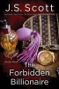 The Forbidden Billionaire (Paperback) - JS Scott Photo