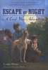 Escape by Night - A Civil War Adventure (Paperback) - Laurie Myers Photo