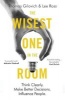 The Wisest One in the Room - Think Clearly. Make Better Decisions. Influence People (Paperback) - Lee Ross Photo