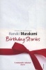 Birthday Stories - Selected and Introduced by  (Paperback, New Ed) - Haruki Murakami Photo