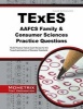 TExES AAFCS Family & Consumer Sciences Practice Questions - TExES Practice Tests & Exam Review for the Texas Examinations of Educator Standards (Paperback) - Mometrix Test Preparation Photo