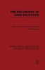 The Philosophy of Open Education (International Library of the Philosophy of Education Volume 15) (Paperback) - David A Nyberg Photo