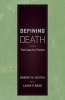 Defining Death - The Case for Choice (Paperback) - Robert M Veatch Photo