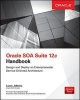 Oracle SOA Suite 12C Handbook (Paperback) - Lucas Jellema Photo