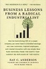 Business Lessons from a Radical Industrialist (Paperback) - Ray C Anderson Photo