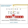 Starting a Tech Business - A Practical Guide for Anyone Creating or Designing Applications or Software (Paperback) - Alex Cowan Photo