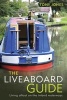 The Liveaboard Guide - Living Afloat on the Inland Waterways (Paperback) - Tony Jones Photo