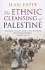 The Ethnic Cleansing of Palestine (Paperback) - Ilan Pappe Photo