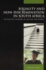 Equality and Non-descrimination in South Africa - The Political Economy of Law and Law Making (Paperback) - Shadrack BO Gutto Photo