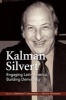 Kalman Silvert - Engaging Latin America, Building Democracy (Paperback) - Abraham F Lowenthal Photo