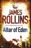 Altar of Eden (Paperback) - James Rollins Photo