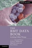 The BMT Data Book - Including Cellular Therapy (Paperback, 3rd Revised edition) - Reinhold Munker Photo