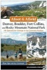 Afoot and Afield: Denver, Boulder, Fort Collins, and Rocky Mountain National Park - 184 Spectacular Outings in the Colorado Rockies (Paperback, 2nd Revised edition) - Alan Apt Photo