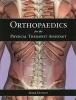 Orthopaedics for the Physical Therapist Assistant (Paperback) - Mark Dutton Photo