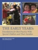 The Early Years - Foundations for Best Practice with Special Children and Their Families (Paperback) - Gail L Ensher Photo