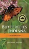 Butterflies of Indiana - A Field Guide (Paperback) - Jeffrey E Belth Photo