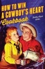 How to Win a Cowboy's Heart (Paperback) - Kathy Lynn Wills Photo