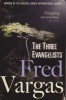 The Three Evangelists (Paperback) - Fred Vargas Photo