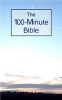 The 100-minute Bible (Paperback) - Michael Hinton Photo