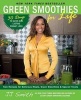 Green Smoothies for Life (Paperback) - J J Smith Photo