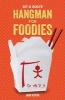 Hangman for Foodies (Paperback) - Jack Ketch Photo