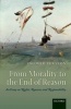 From Morality to the End of Reason - An Essay on Rights, Reasons, and Responsibility (Hardcover, New) - Ingmar Persson Photo