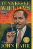 Tennessee Williams - Mad Pilgrimage of the Flesh (Paperback) - John Lahr Photo