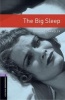 Oxford Bookworms Library, Level 4 - The Big Sleep (Paperback, New Ed) - Raymond Chandler Photo