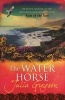 The Water Horse (Paperback, New Ed) - Julia Gregson Photo