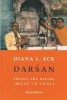 Darsan - Seeing the Divine Image in India (Paperback, 3rd Revised edition) - Diana L Eck Photo