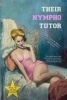 Their Nympho Tutor - Mrs Turner's Extra-Curricular Erotic Education (Paperback) - Anonymous Photo