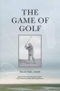 The Game of Golf (English, Old (ca. 450-1100), Hardcover) - Willie Park Jr Photo