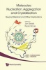 Molecules: Nucleation, Aggregation and Crystallization: Beyond Medical and Other Implications (Paperback) - Jan Sedzik Photo