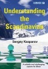 Understanding the Scandinavian (Paperback) - Sergey Kasparov Photo