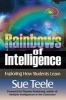 Rainbows of Intelligence - Exploring How Students Learn (Paperback) - Sue Teele Photo